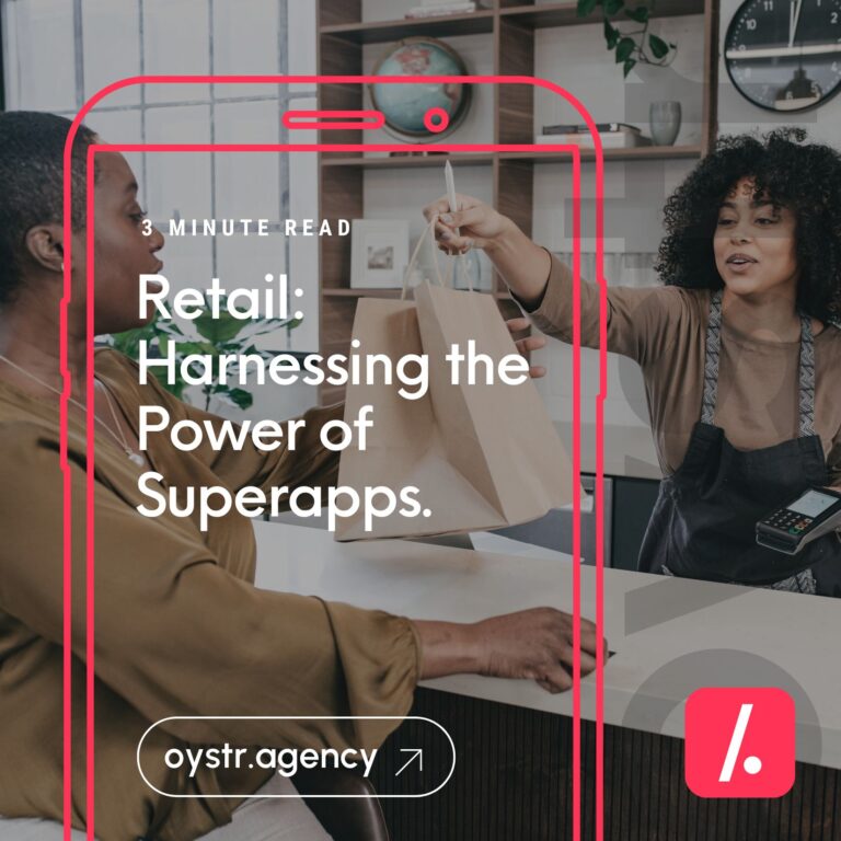 Agency - Retail Harnessing the Power of Superapps